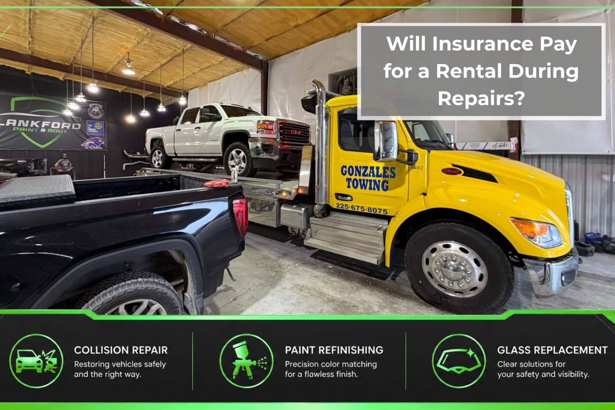 Tow truck carrying a white pickup inside Lankford Paint & Body’s Prairieville repair shop, with additional vehicles parked nearby.